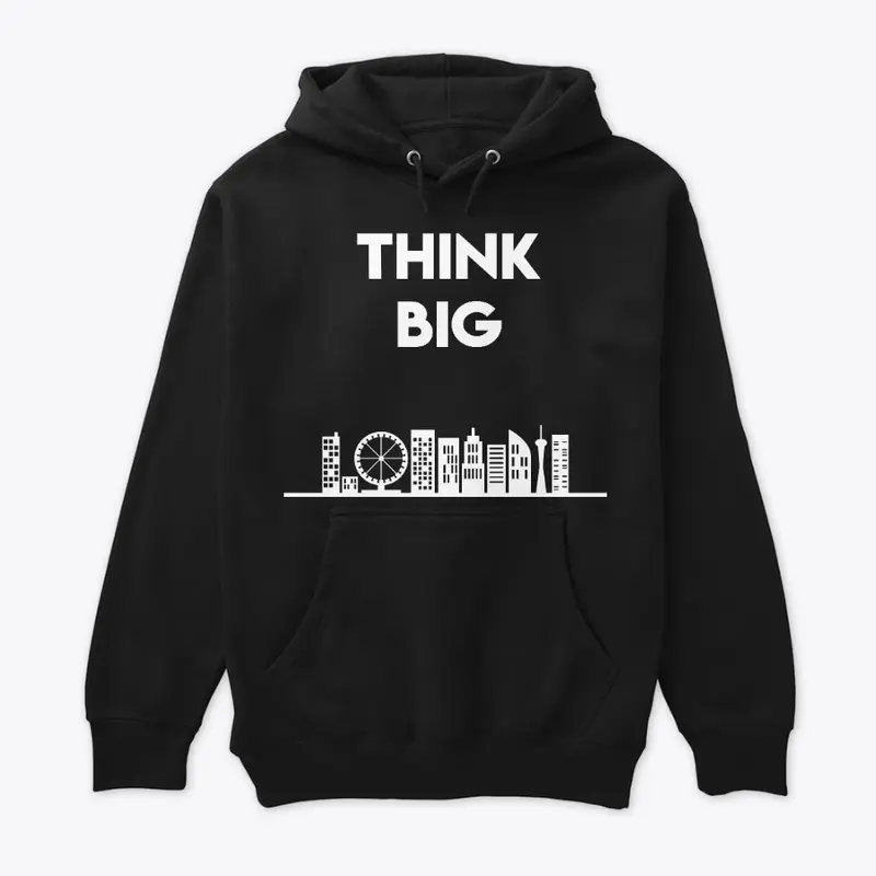 I Think Big - Black Sweatshirt